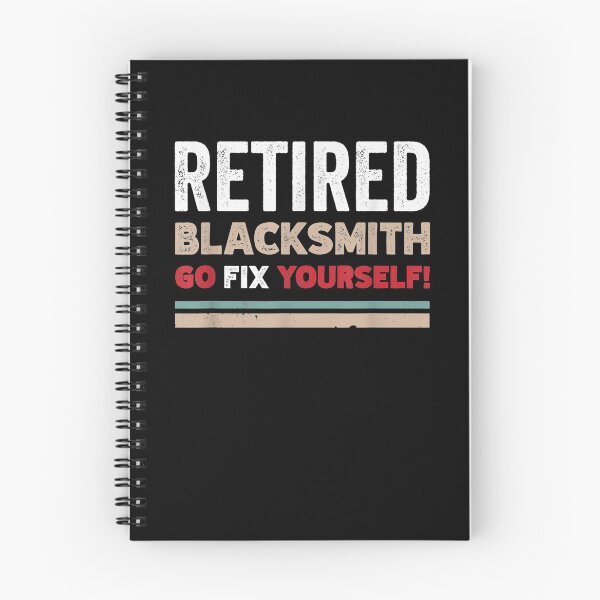 Item preview, Funny Retired Blacksmith Go Fix Themselves Retro Design designed and sold by anniet33.