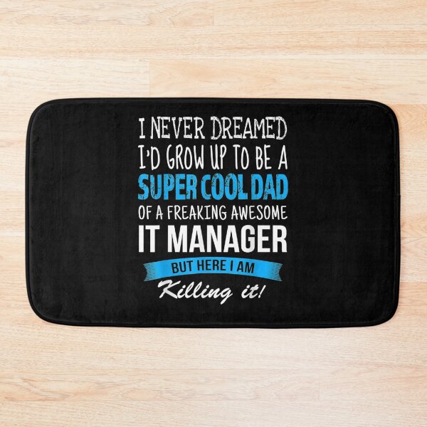 Item preview, It Manager Dad Funny I Never Dreamed designed and sold by anniet33.