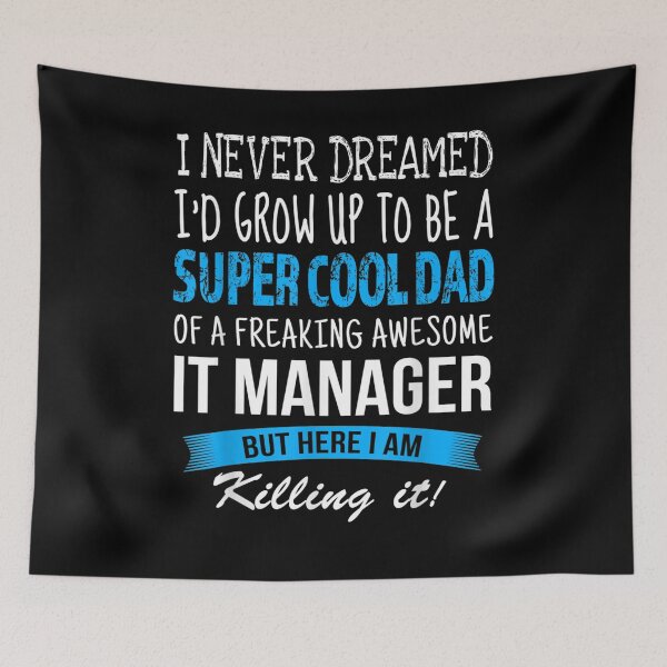 Item preview, It Manager Dad Funny I Never Dreamed designed and sold by anniet33.