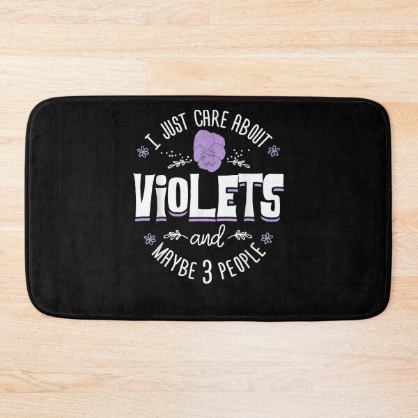 Item preview, Violets Flower Design I Just Care About Violets designed and sold by anniet33.