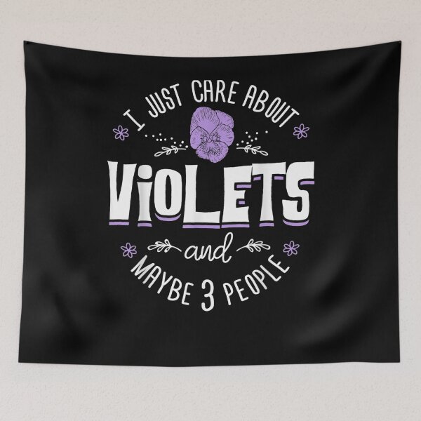 Item preview, Violets Flower Design I Just Care About Violets designed and sold by anniet33.