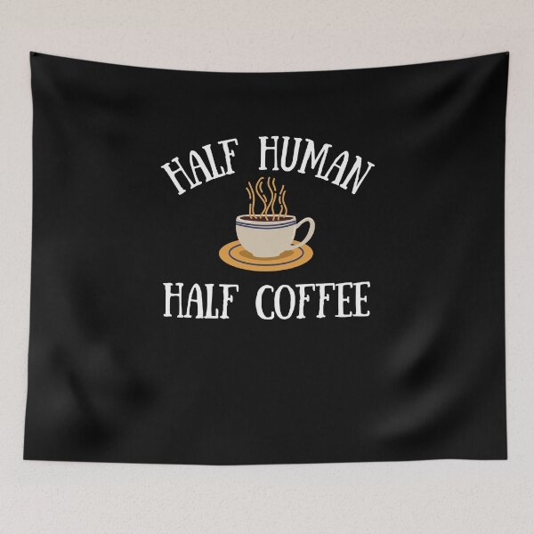 Item preview, Half Human Half Coffee designed and sold by ILLYL Creatives.