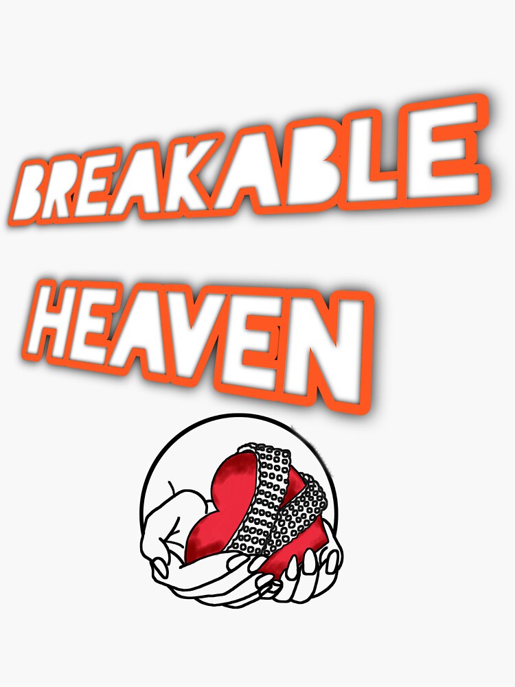 "breakable heaven" Sticker by BichoSalhi Redbubble