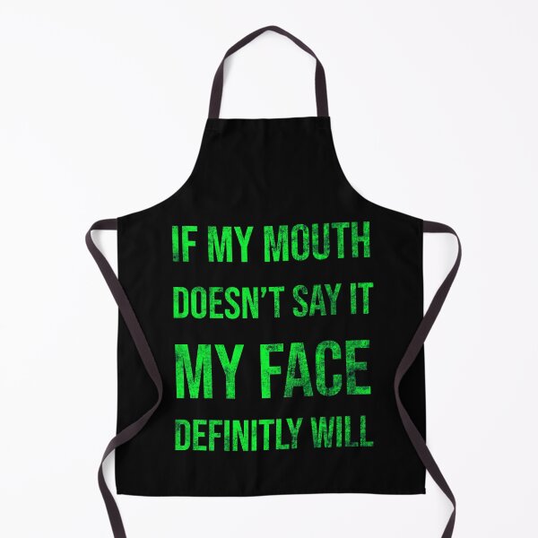Item preview, If My Mouth Doesn't Say It My Face Definitely Will designed and sold by AMINE ★★★★★.