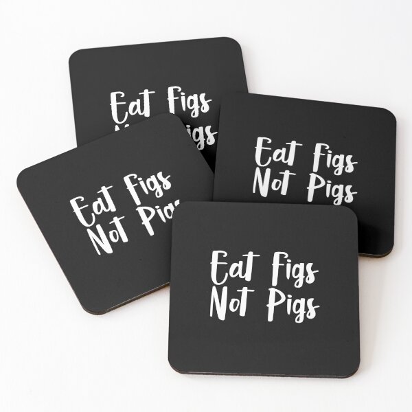 Item preview, Eat figs not pigs | Funny Vegetarian Vegan designed and sold by DynastyArt.