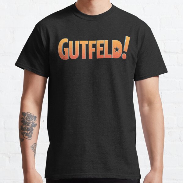 gutfeld tee shirts