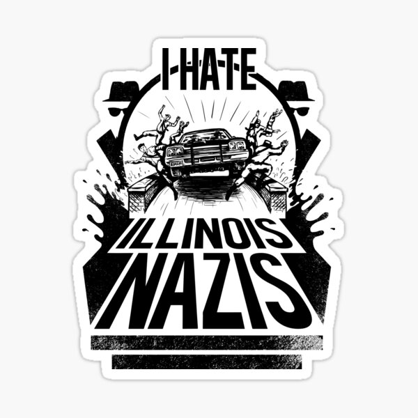 Jake et Elwood détestent les nazis de l'Illinois Sticker