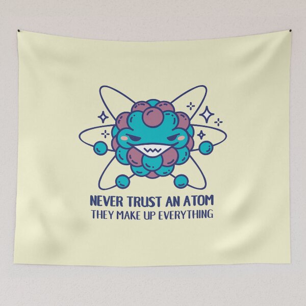 Item preview, Never trust an atom, they make up everything designed and sold by SPIRIMAL.