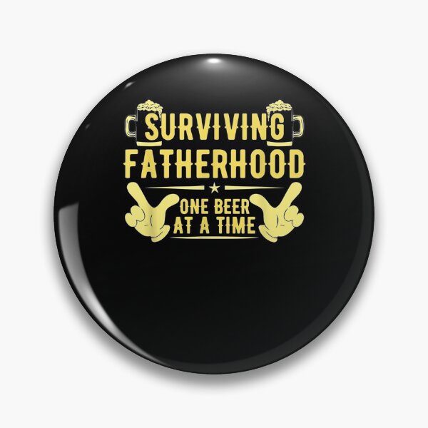 Item preview, Surviving Fatherhood One Beer At A Time Father's Day designed and sold by maizreo.