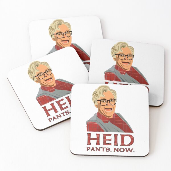 Item preview, Heid, pants, now! Head, pants now. So I married an axe murderer. Mike Myers. Stuart MacKenzie designed and sold by wheatbeltdesign.