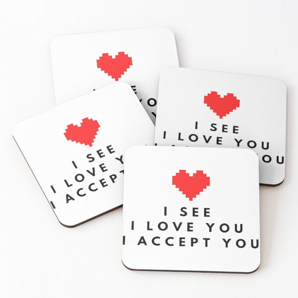 Item preview, I See, I Love You, I Accept You  designed and sold by mo-designz.
