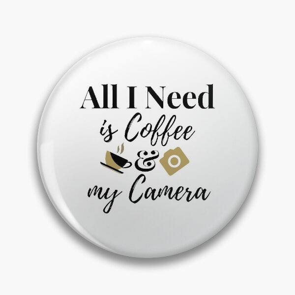 Item preview, All I Need Is Coffee And My Camera designed and sold by SPF14.