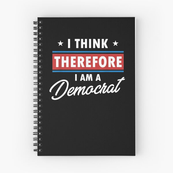 Item preview, Funny Political I Think Therefore I Am A Democrat  designed and sold by avareid3.
