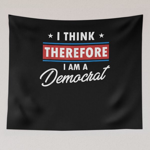 Item preview, Funny Political I Think Therefore I Am A Democrat  designed and sold by avareid3.