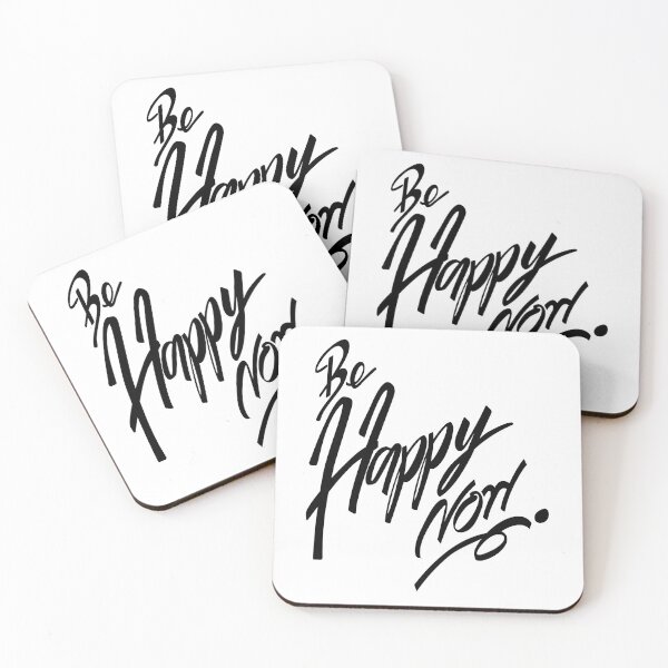 Artikelvorschau, Be Happy Now Schriftzug entworfen und verkauft von CeresGraphic.