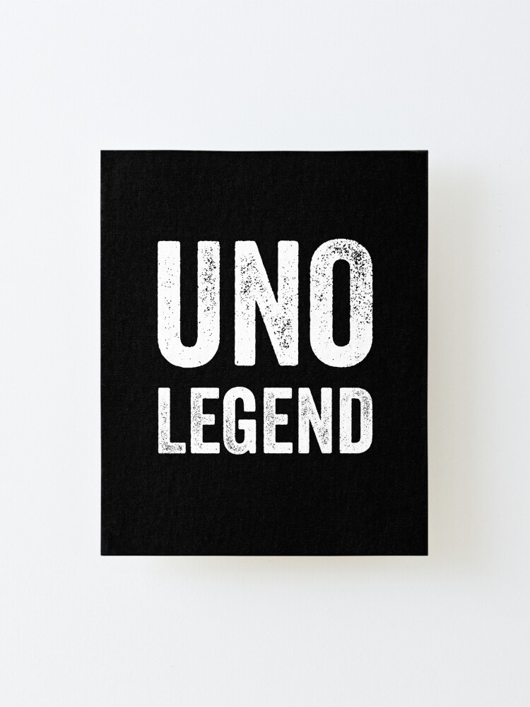 uno legend best uno card board game player gift mounted print by viralhub redbubble