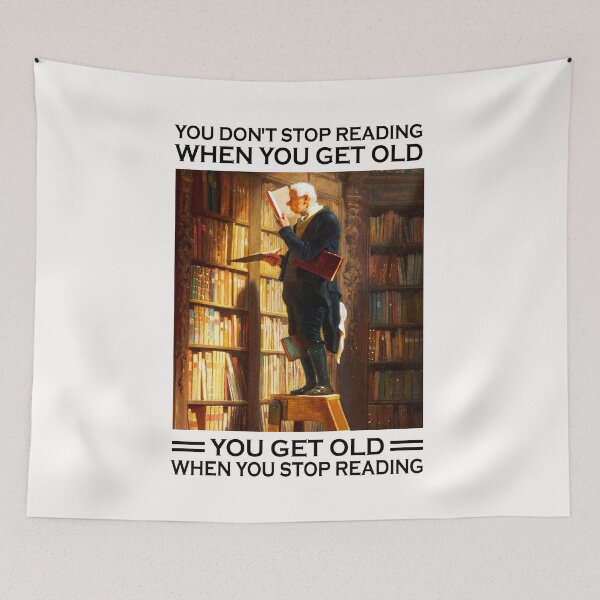 Item preview, You don't stop reading when you get old designed and sold by WaveOcean123.