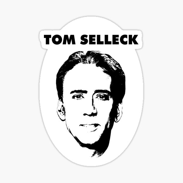 Item preview, Nicolas Cage's Head - Tom Selleck - Black and White designed and sold by Shappie112.
