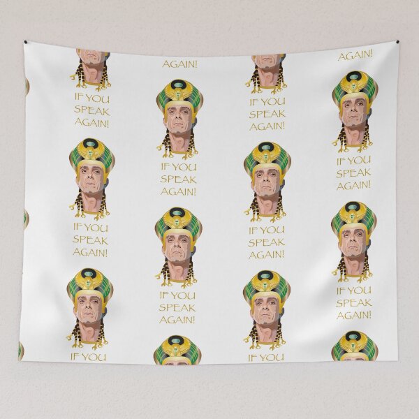 Item preview, IF YOU SPEAK AGAIN, Kahmunrah, Hank Azaria, Night at the museum designed and sold by wheatbeltdesign.