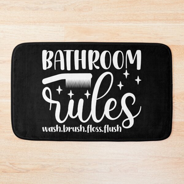 Item preview, Bathroom rules wash brush floss flush designed and sold by pnkpopcorn.