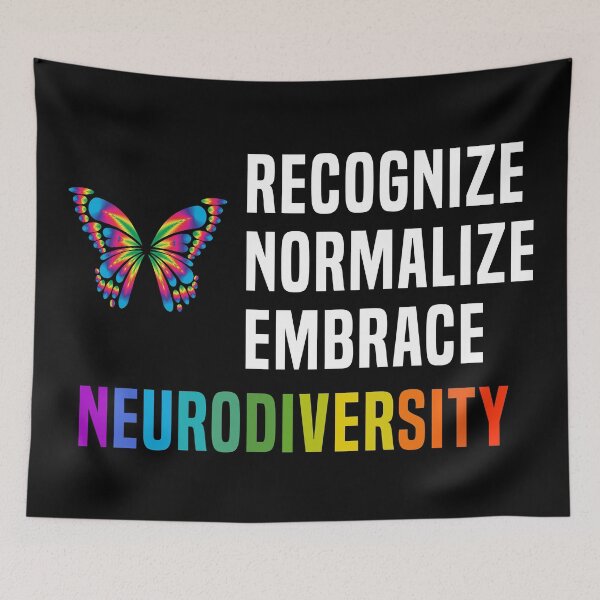 Item preview, Recognize Normalize Embrace Neurodiversity designed and sold by Color-Sparkle.