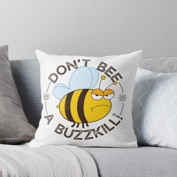 Item preview, Dont bee a buzzkill! designed and sold by The Feel Good Merch.
