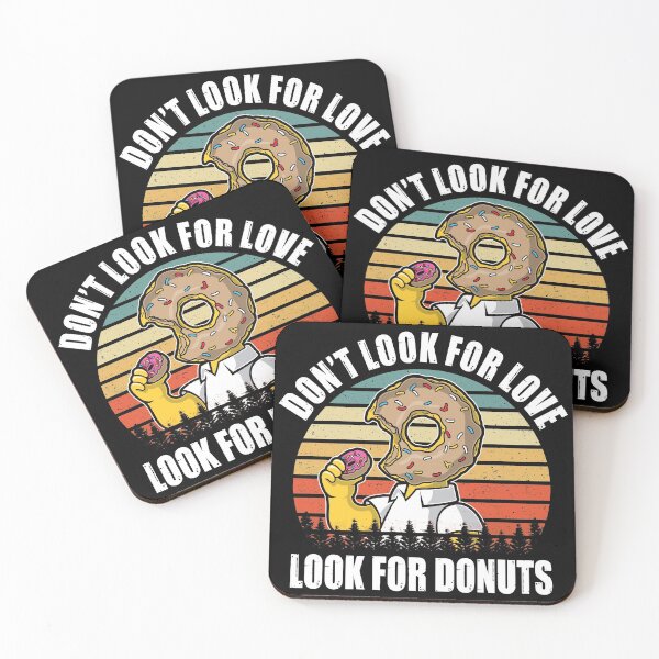 Item preview, Don't look for lover look for donuts  designed and sold by The Deep Studio.