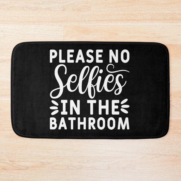 Item preview, Please no selfies in the bathroom  designed and sold by pnkpopcorn.
