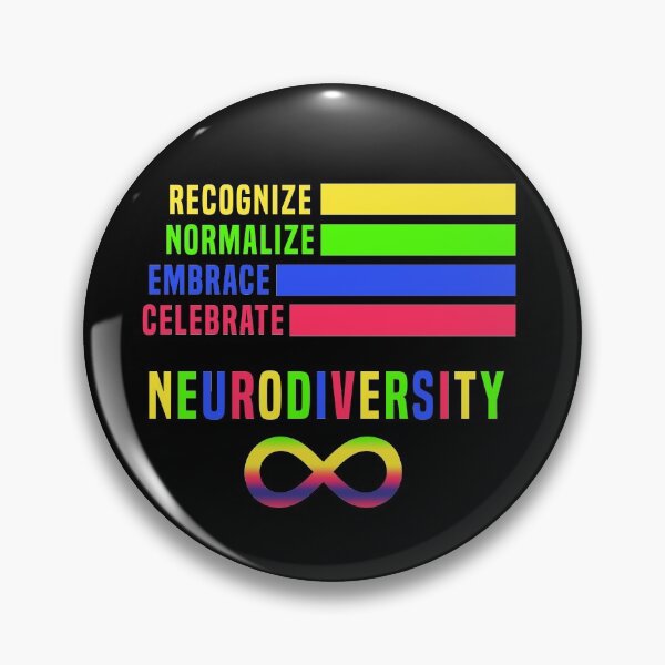 Item preview, Recognize Normalize Embrace Neurodiversity  designed and sold by Color-Sparkle.