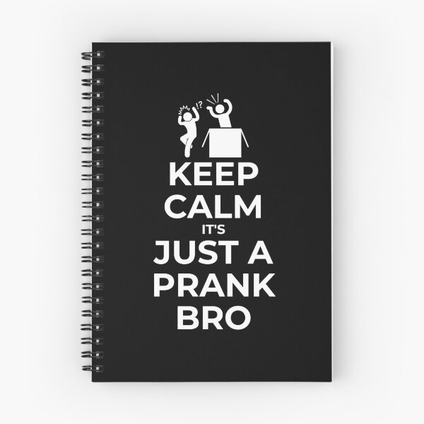 Item preview, Keep calm, it's just a prank bro designed and sold by The Agreeable Raven.