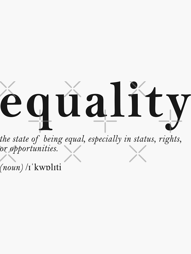 Equality Sticker For Sale By Rogue Design Redbubble