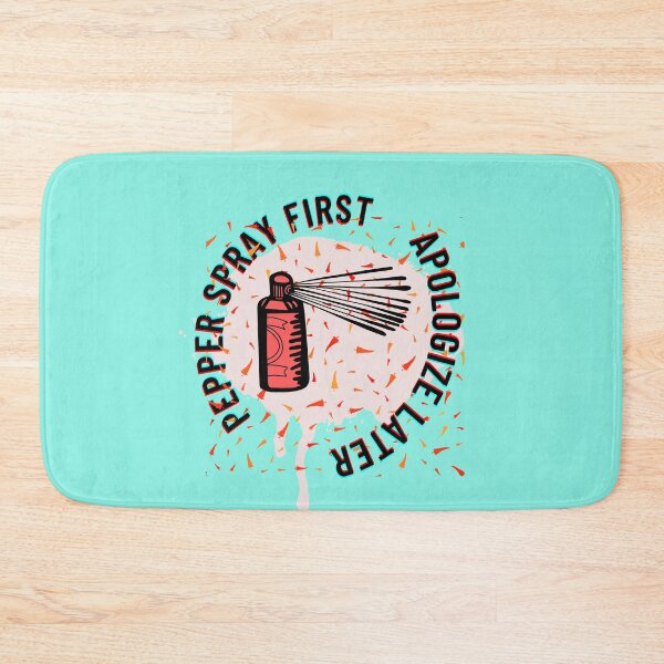Item preview, Pepper Spray First apologize later -Funny sarcastic designed and sold by Red-ElYoubi.