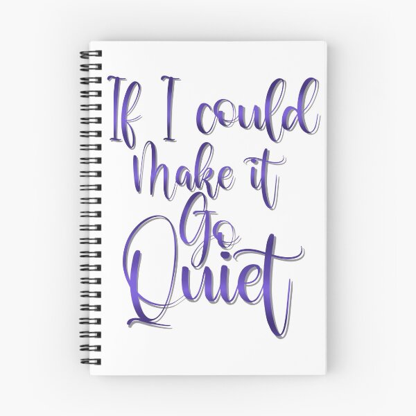 Item preview, If I could make it go quiet designed and sold by badrabbitgraphx.