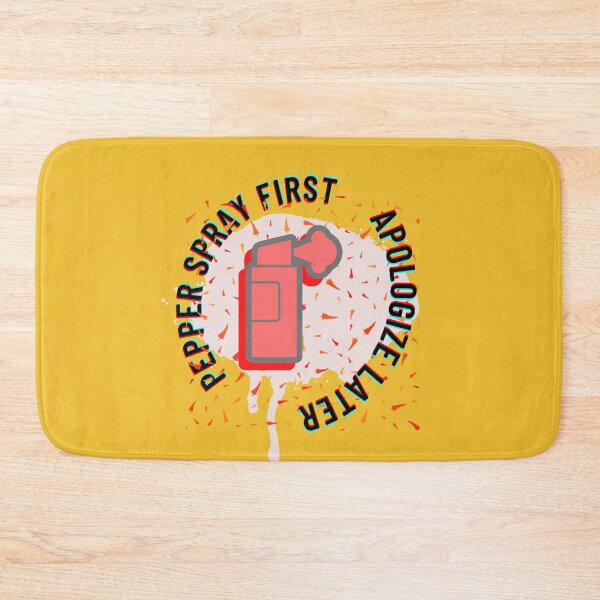 Item preview, Pepper Spray First apologize later -Funny sarcastic designed and sold by Red-ElYoubi.