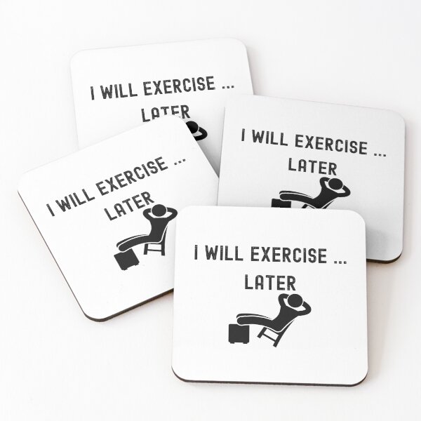 Item preview, I will exercise... later - procrastination quotes sticker print designed and sold by ThousandAutumns.