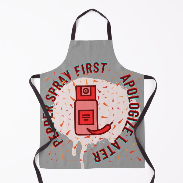 Item preview, Pepper Spray First apologize later -Funny sarcastic designed and sold by Red-ElYoubi.