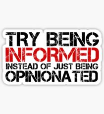 Political Quote Opinion Protest Freedom Information Sticker