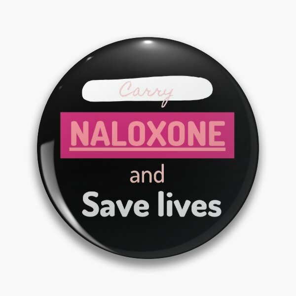 Carry NARCAN — Save a Life! Pin Button sold by Peggy Cimics, SKU 40971966