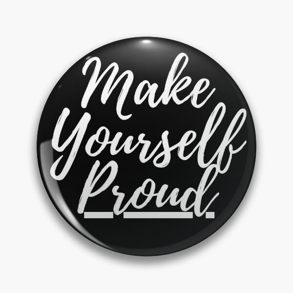 Item preview, Make Yourself Proud designed and sold by Chanchane Store.
