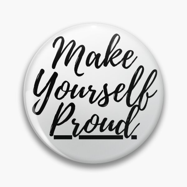 Item preview, Make Yourself Proud designed and sold by Chanchane Store.