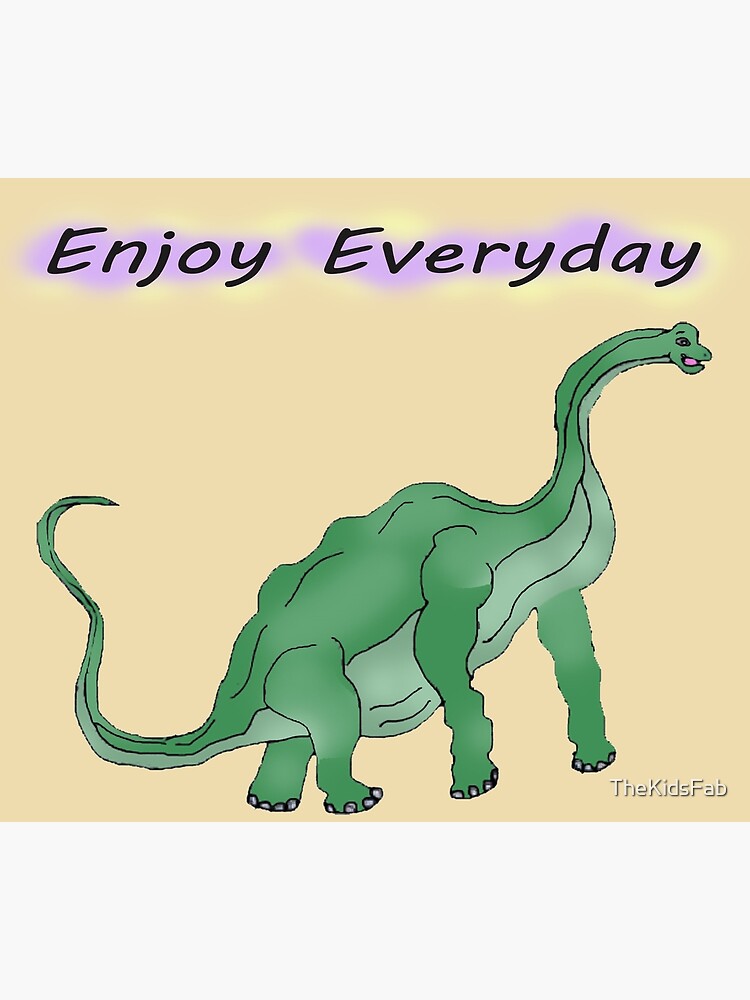 Tarjetas de felicitación «Serie de dinosaurios - Braquiosaurio n. ° 7 -  Disfrute de frases motivacionales diarias» de TheKidsFab | Redbubble