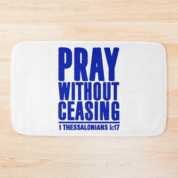 Item preview, 1 Thessalonians 5:17 designed and sold by plushism.