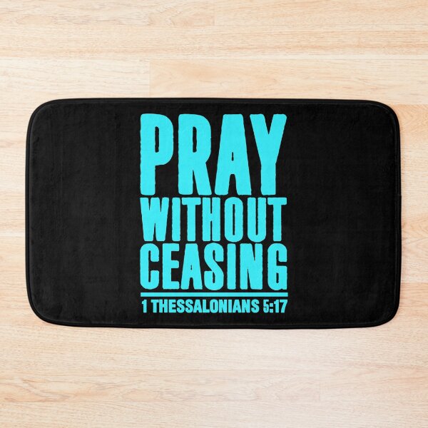 Item preview, 1 Thessalonians 5:17 designed and sold by plushism.