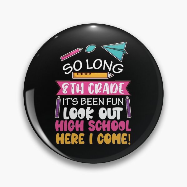 Item preview, So Long 8th Grade Hello High School Middle School Grad designed and sold by elisamarez97.