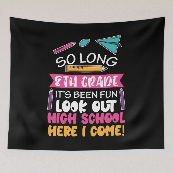 Item preview, So Long 8th Grade Hello High School Middle School Grad designed and sold by elisamarez97.