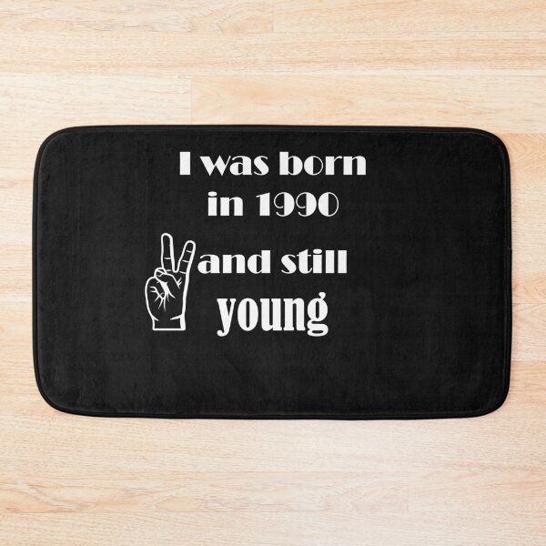 Item preview, I was born in 1990 and still young  designed and sold by store-nono.