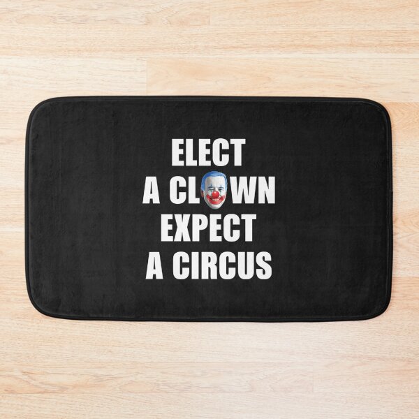 Item preview, Anti Biden T-ShirtElect a Clown expect a Circus Biden designed and sold by ChestMolly.