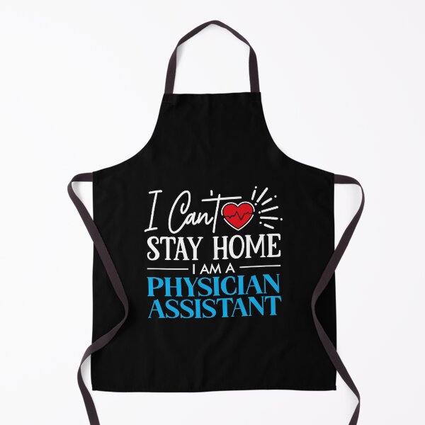 Item preview, Physician assistant can't stay home designed and sold by Silver Medal.