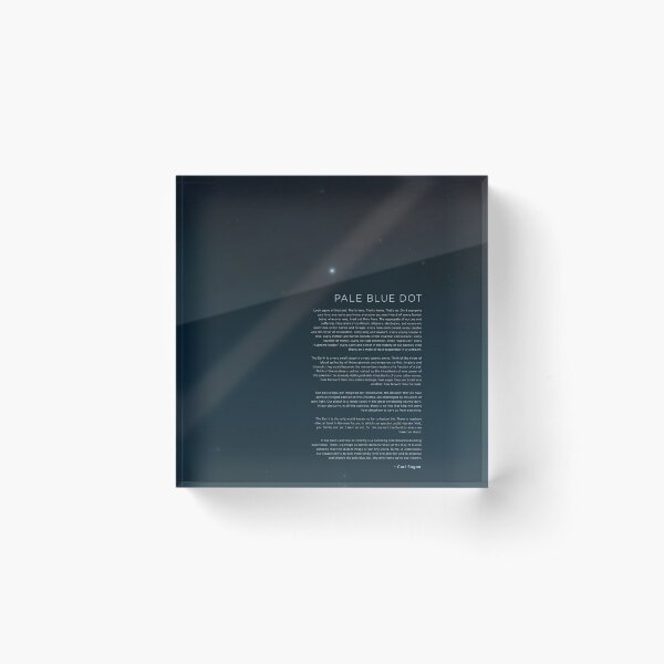 Pale Blue Dot Speech - Carl Sagan Acrylic Block