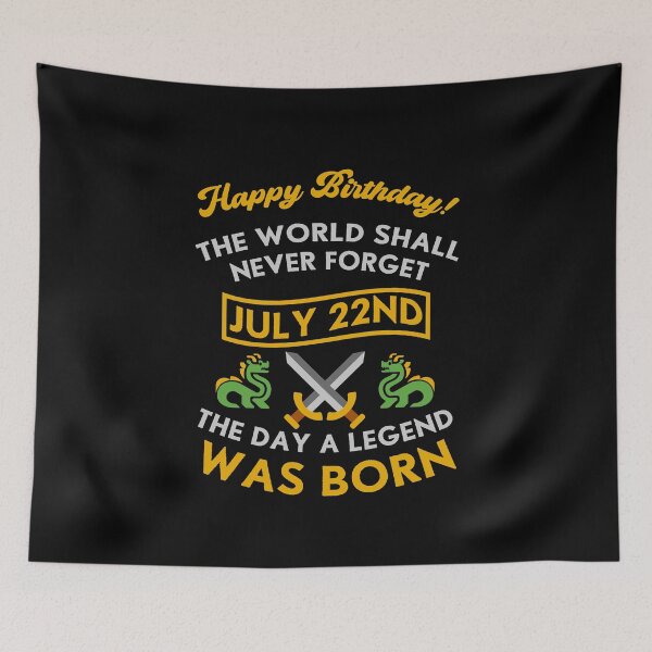 Item preview, July 22nd The Day A Legend Was Born Dragons And Swords Design (Light) designed and sold by Graograman.